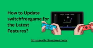 How to Update switchfreegame for the Latest Features?
