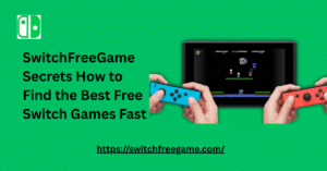 SwitchFreeGame Secrets How to Find the Best Free Switch Games Fast