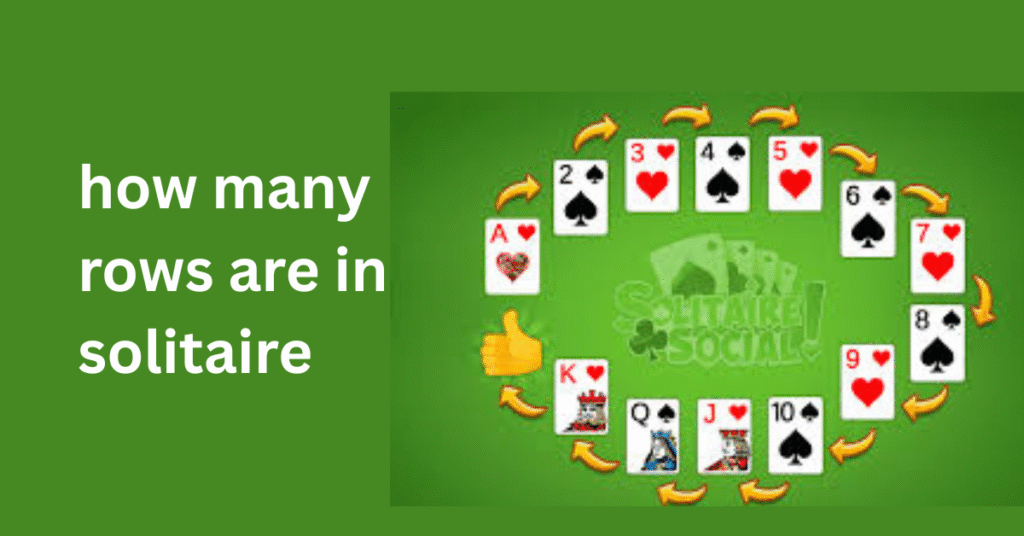 how many rows are in solitaire