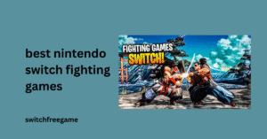 best nintendo switch fighting games 2025